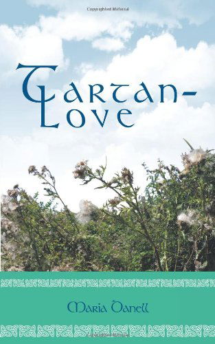 Cover for Maria Danell · Tartan-love (Paperback Book) (2010)