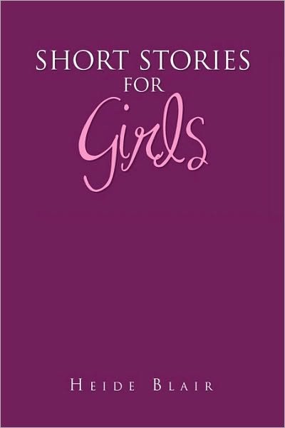 Cover for Heide Blair · Short Stories for Girls (Paperback Book) (2010)