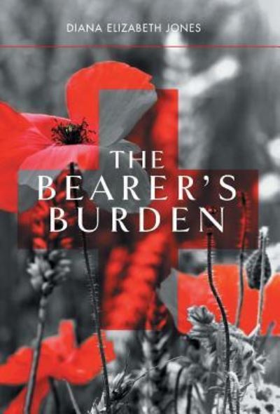 Cover for Diana Elizabeth Jones · The Bearer's Burden (Hardcover bog) (2016)
