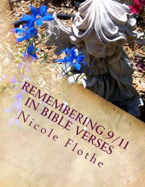 Remembering 9 - Nicole Flothe - Books - Createspace Independent Publishing Platf - 9781468009255 - November 30, 2011