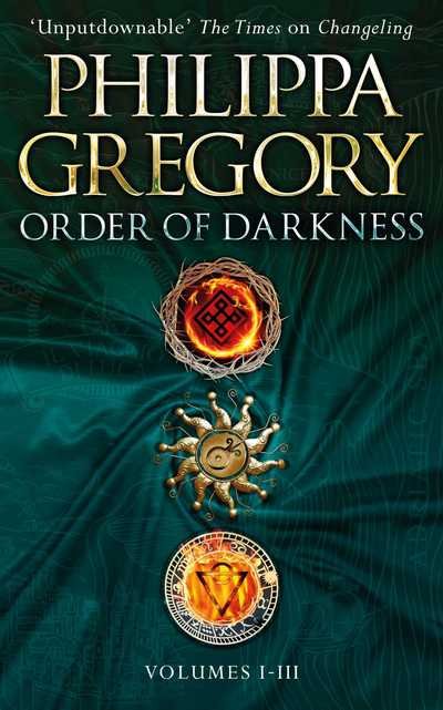 Cover for Philippa Gregory · Order of Darkness: Volumes i-iii (Paperback Bog) (2017)