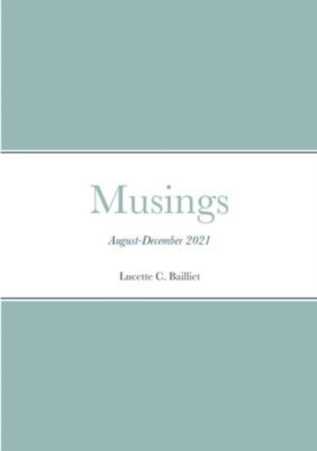 Cover for Lucette Bailliet · Musings (Paperback Book) (2022)