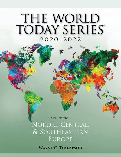 Cover for Wayne Thompson · Nordic, Central, and Southeastern Europe 2020–2022 - World Today (Stryker) (Paperback Book) [Twentieth edition] (2021)