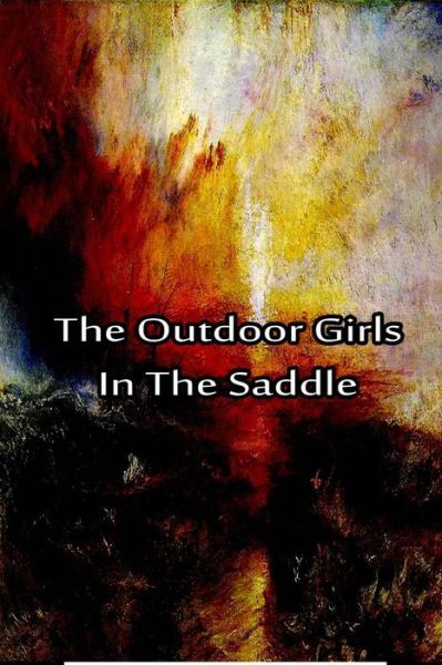 The Outdoor Girls in the Saddle - Laura Lee Hope - Books - Createspace - 9781480029255 - October 2, 2012