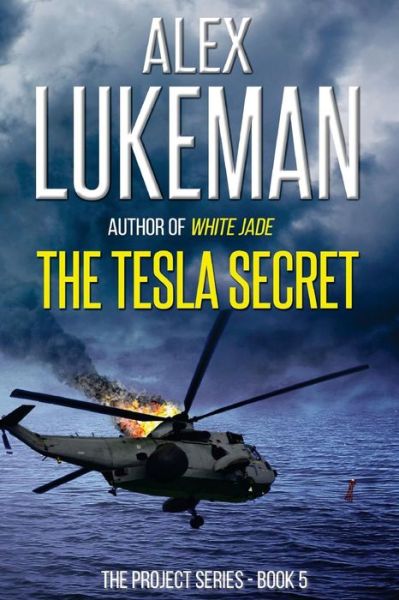 Cover for Alex Lukeman · The Tesla Secret: the Project: Book Five (Paperback Book) (2012)