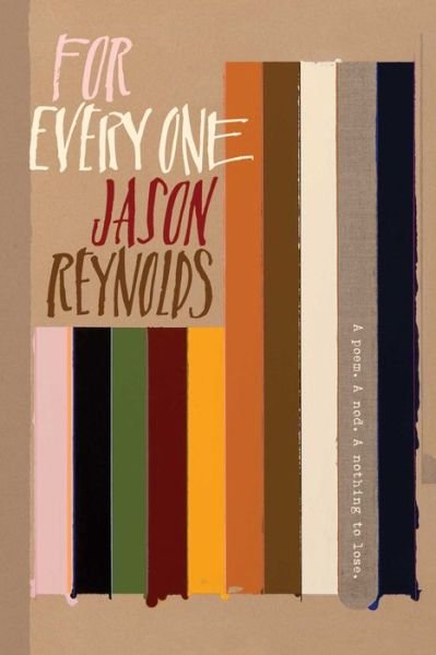 Cover for Jason Reynolds · For Every One (Paperback Bog) (2019)