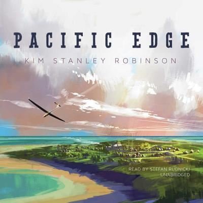 Cover for Kim Stanley Robinson · Pacific Edge (CD) (2015)