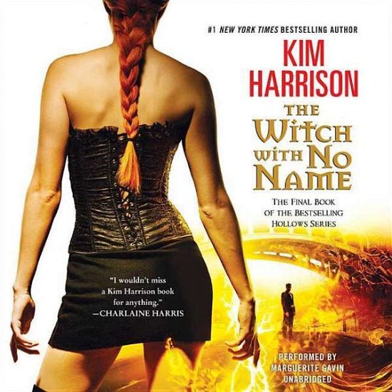 The Witch with No Name  (The Hollows Series, Book 13) - Kim Harrison - Livre audio - HarperCollins Publishers and Blackstone  - 9781483028255 - 9 septembre 2014