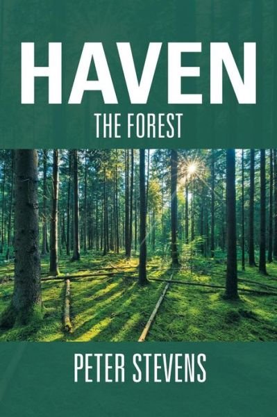 Cover for Peter Stevens · Haven: the Forest (Paperback Book) (2013)