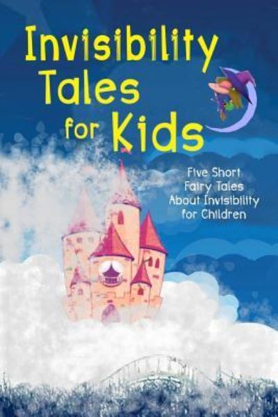 Cover for Logan Marshall · Invisibility Tales for Kids (Paperback Book) (2013)