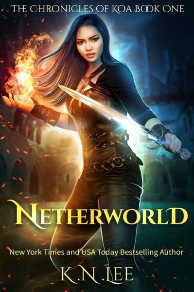 Cover for K N Lee · The Chronicles of Koa: Netherworld (Paperback Book) (2013)