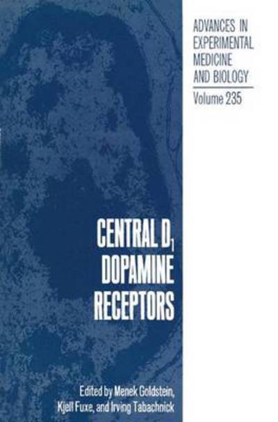 Cover for M J Goldstein · Central D1 Dopamine Receptors - Advances in Experimental Medicine and Biology (Paperback Book) [Softcover reprint of the original 1st ed. 1988 edition] (2013)