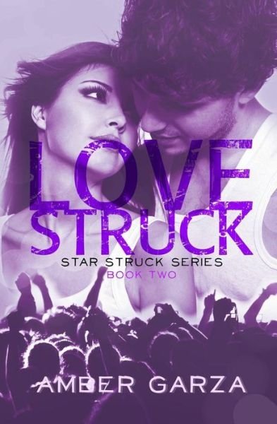 Cover for Amber Garza · Love Struck (Paperback Book) (2013)