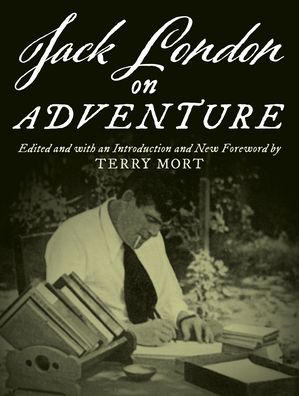 Cover for Jack London on Adventure - On (Paperback Book) [Edited and with an Introduction and New Foreword b edition] (2022)