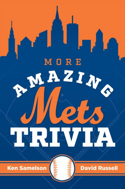 Cover for Ken Samelson · More Amazing Mets Trivia (Paperback Book) (2025)
