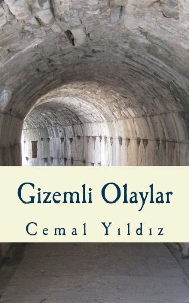 Cover for Cemal Yildiz · Gizemli Olaylar (Taschenbuch) (2014)