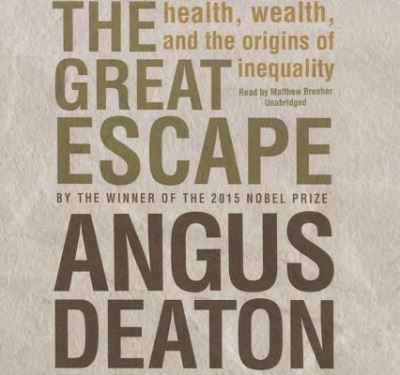 Cover for Angus Deaton · The Great Escape (CD) (2016)