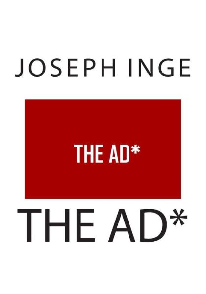 Cover for Joseph Inge · The AD* (Paperback Book) (2014)