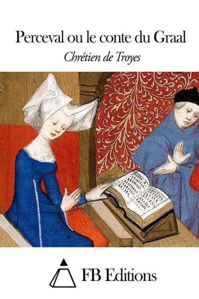 Cover for Chretien De Troyes · Perceval Ou Le Conte Du Graal (Pocketbok) (2014)
