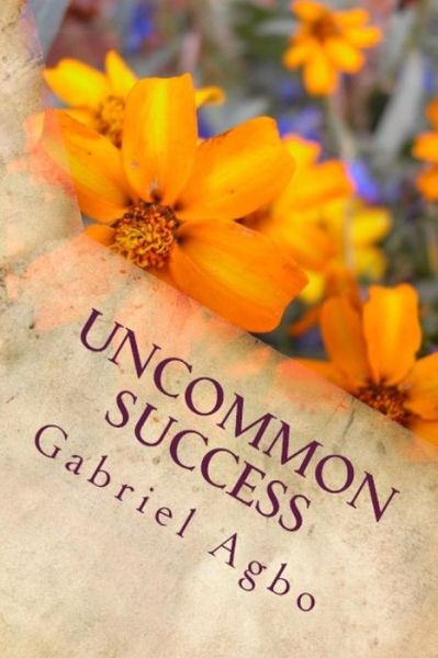 Cover for Gabriel Agbo · Uncommon Success (Paperback Book) (2015)