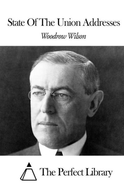 Cover for Woodrow Wilson · State of the Union Addresses (Paperback Book) (2015)
