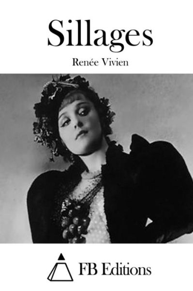 Cover for Renee Vivien · Sillages (Pocketbok) (2015)