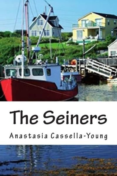 Cover for Anastasia Cassella-young · The Seiners (Paperback Bog) (2015)