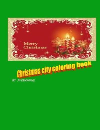 Cover for Adichsorn Yamwong · Christmas city coloring book (Paperback Book) (2015)