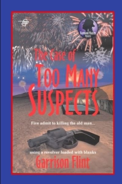 Cover for Garrison Flint · The Case of Too Many Suspects (Paperback Book) (2017)