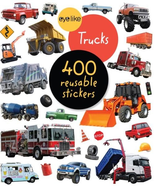 Eyelike Stickers: Trucks - Workman Publishing - Książki - Workman Publishing - 9781523506255 - 28 maja 2019