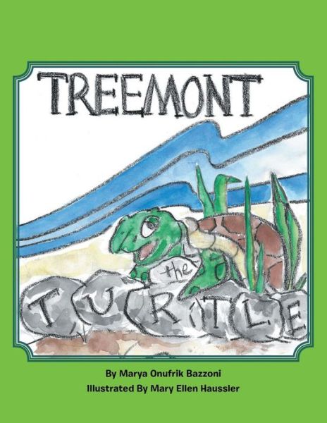 Cover for Marya Onufrik Bazzoni · Treemont the Turtle (Paperback Book) (2017)