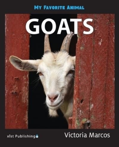 Cover for Victoria Marcos · My Favorite Animal: Goats - My Favorite Animal (Paperback Bog) (2021)