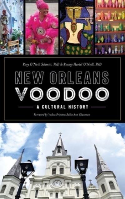 Cover for Rory O'neill Schmitt · New Orleans Voodoo (Hardcover Book) (2019)