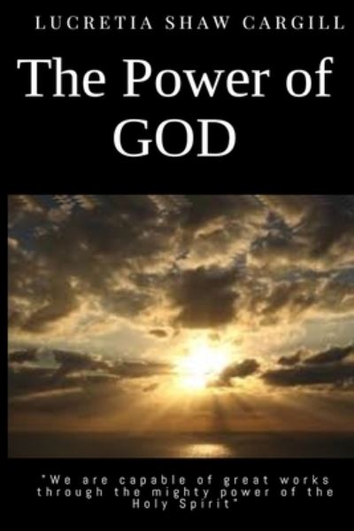 Cover for Lucretia Shaw · The Power of GOD (Paperback Bog) (2017)