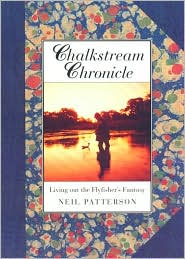 Cover for Neil Patterson · Chalkstream Chronicle (Hardcover Book) (1995)