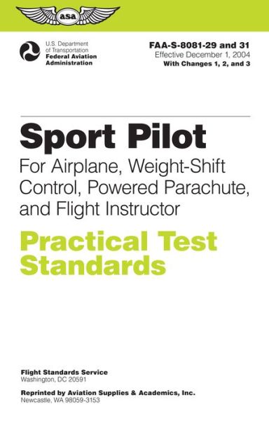 Cover for Federal Aviation Administration (Faa) · Sport Pilot Practical Test Standards: Faa-s-8081-29 and 31 - Practical Test Standards Series (Paperback Book) (2004)