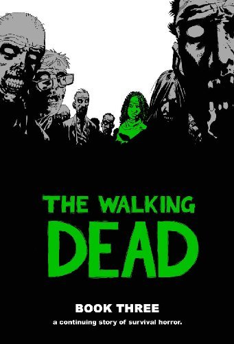 Cover for Robert Kirkman · The Walking Dead Book 3 (Innbunden bok) (2010)