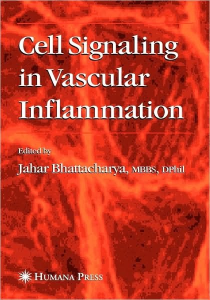 Cover for Jahar Bhattacharya · Cell Signaling in Vascular Inflammation (Innbunden bok) [2005 edition] (2005)