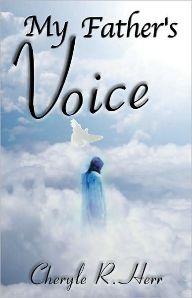 Cover for Cheryle R. Herr · My Father's Voice (Paperback Book) (2008)