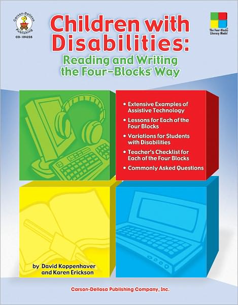 Cover for Karen Erickson · Children with Disabilities: Reading and Writing the Four-blocks® Way, Grades 1 - 3 (Four-blocks Literacy Model) (Paperback Book) (2007)