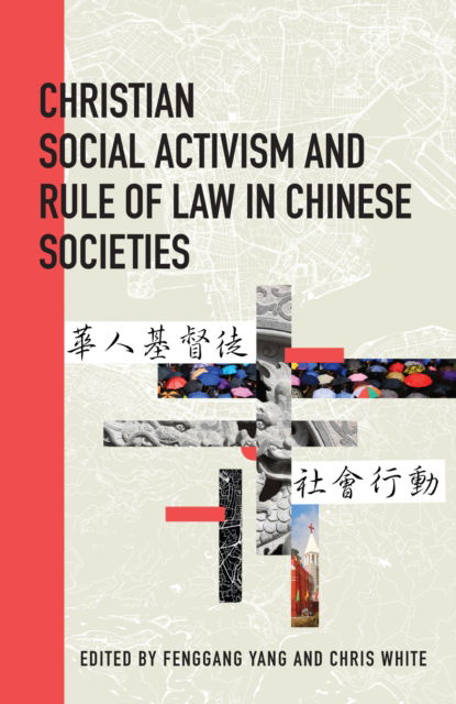 Cover for Christian Social Activism and Rule of Law in Chinese Societies (Paperback Book) (2023)