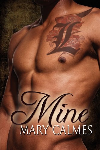 Cover for Mary Calmes · Mine (Paperback Book) (2012)