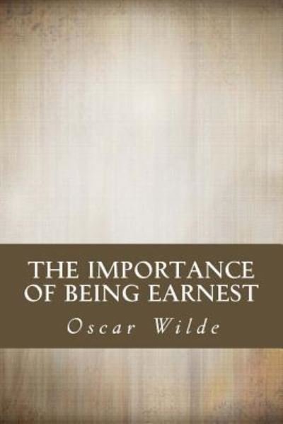 Cover for Oscar Wilde · The Importance of Being Earnest (Taschenbuch) (2012)