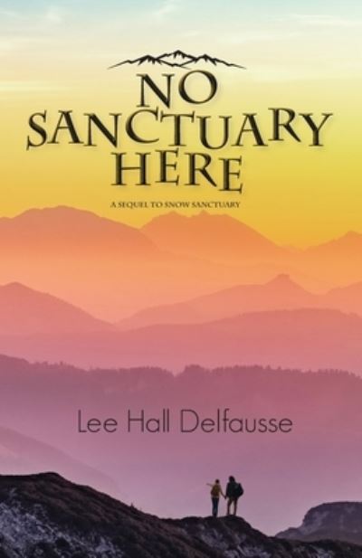 Cover for Lee Hall Delfausse · No Sanctuary Here (Book) (2022)