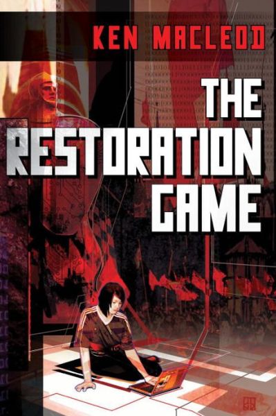 Cover for Ken Macleod · The Restoration Game (Paperback Book) (2011)