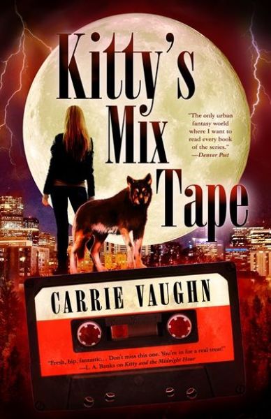 Cover for Carrie Vaughn · Kitty's Mix-Tape (Paperback Book) (2020)