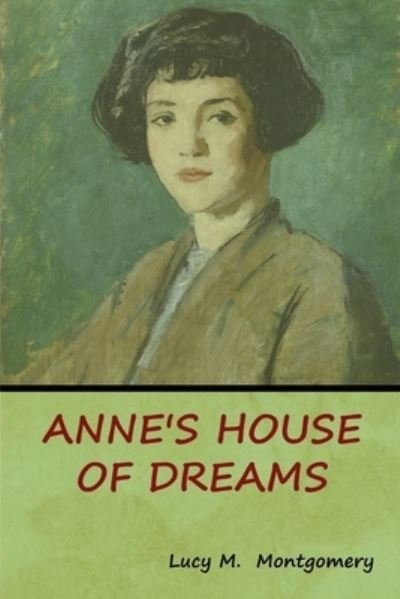 Cover for Lucy M Montgomery · Anne's House of Dreams (Paperback Book) (2019)