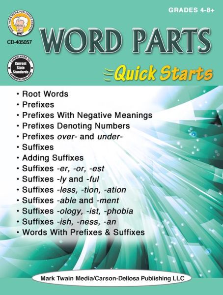 Word Parts Quick Starts Workbook, Grades 4 - 12 - Cindy Barden - Książki - MARK TWAIN MEDIA - 9781622238255 - 12 stycznia 2020