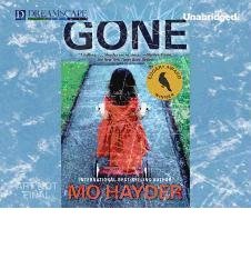 Cover for Mo Hayder · Gone: a Jack Caffery Thriller (Audiobook (CD)) [Unabridged edition] (2013)