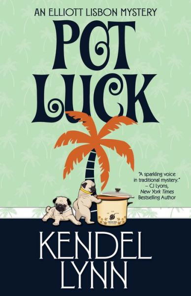 Cover for Kendel Lynn · Pot Luck (Paperback Book) (2016)